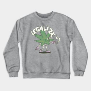 Legalize Crewneck Sweatshirt